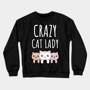 Crazy Cat Lady Crewneck Sweatshirt